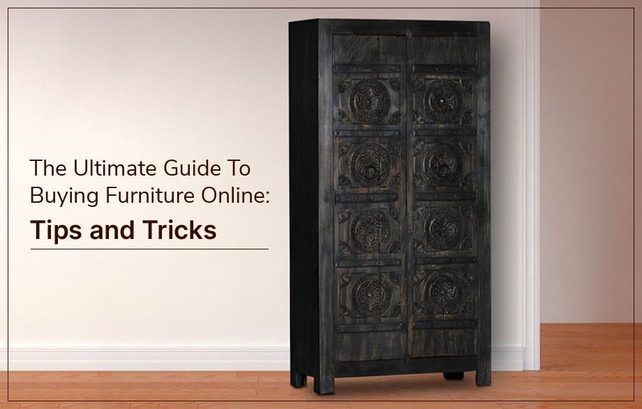 The Ultimate Guide to Buying Furniture Online: Tips and Tricks
